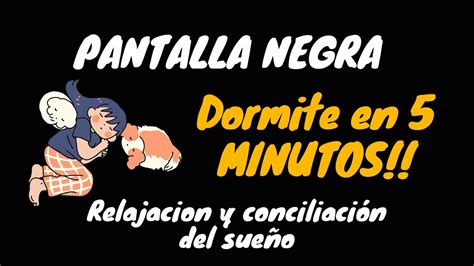 PANTALLA NEGRA ASMR Para Dormir En Menos De 5 MINUTOS YouTube