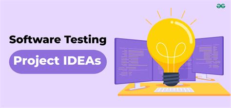 10 Best Software Testing Project Ideas Geeksforgeeks