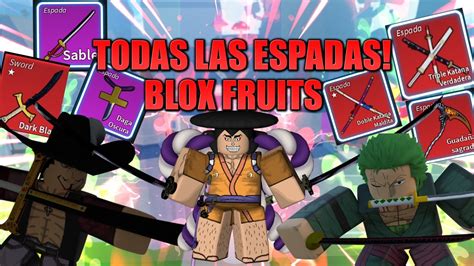 TODAS LAS ESPADAS DE BLOX FRUITS ALL SWORDS IN BLOX FRUITS YouTube