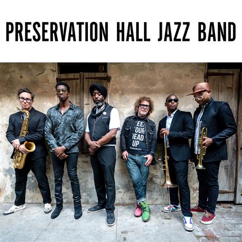 Preservation Hall Jazz Band Presents Pass It On: 60th Anniversary ...