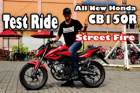 Test All New Honda CB150R Street Fire YouTube