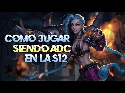 Como Carrear En Adc En La S Como Jugar Siendo Adc Gu A De League