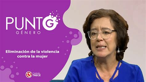 Eliminación De La Violencia Contra La Mujer Punto G Punto Género 29 Enero 2024 Sinart Digital