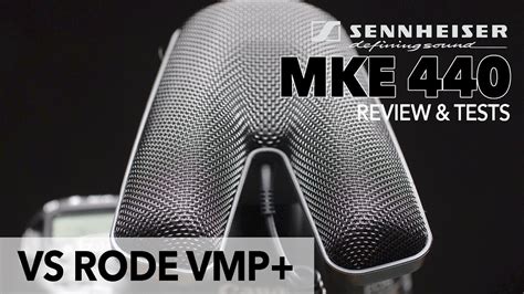 Sennheiser Mke Review Vs Rode Vmp With Sample Audio Comparisons