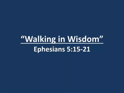 Ppt Walking In Wisdom Ephesians Powerpoint Presentation