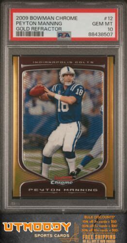 2009 Bowman Chrome 12 Peyton Manning Gold Refractor PSA 10 Indianapolis