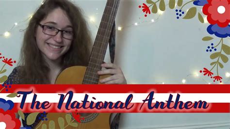 The National Anthem Acoustic Cover Youtube