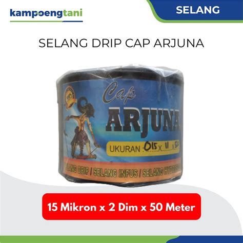 Jual Selang Drip Irigasi Cap Arjuna 15 Mikron X 2 Dim X 50 Meter