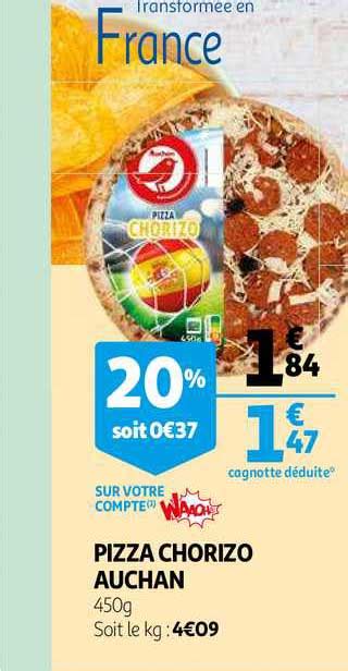 Offre Pizza Chorizo Auchan Chez Auchan