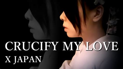 X JAPAN CRUCIFY MY LOVE Piano Ver YouTube