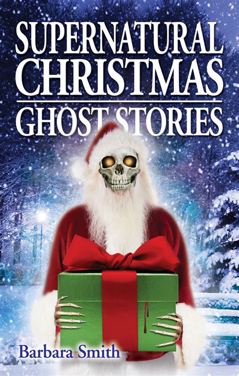 Supernatural Christmas Ghost Stories – Lone Pine Publishing