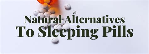 Natural Alternatives To Sleeping Pills Learn Medicileaf