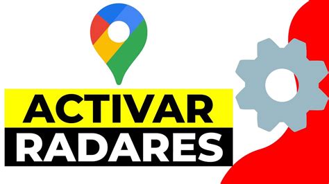 Como Activar El Aviso De Radares En Google Maps 2024 Activar Detector