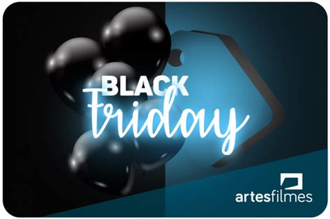 4 dicas para você se preparar para a Black Friday Artes Filmes Viva