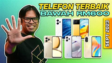 5 Telefon Pintar Terbaik Bawah Rm600 Di Malaysia Tahun 2023 Soyacincau Bm