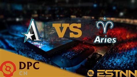 Aster Vs Aster Aries Preview And Predictions Dota China Dpc