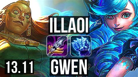 Illaoi Vs Gwen Top Solo Kills Games M Mastery Kr