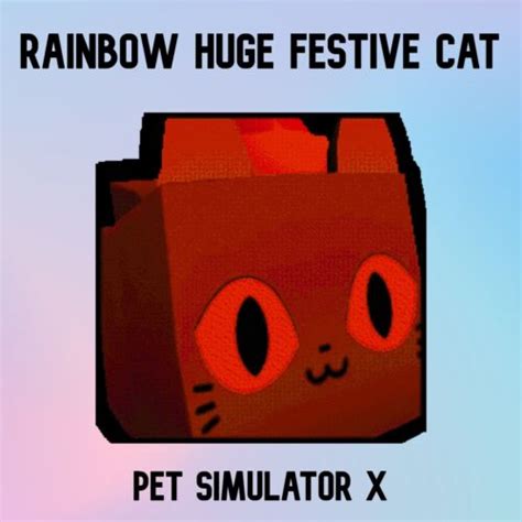 Untransferred Rainbow Huge Festive Cat Pet Simulator X Ebay