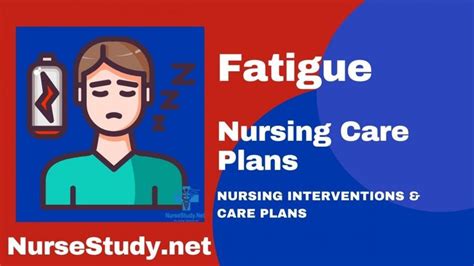 Fatigue Nursing Diagnosis And Nursing Care Plan NurseStudy Net