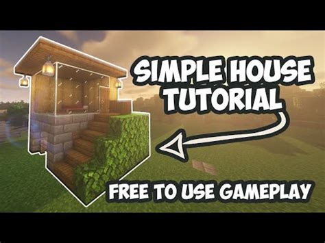 How To Make A Simple House In Minecraft Gameplay Minecraft House