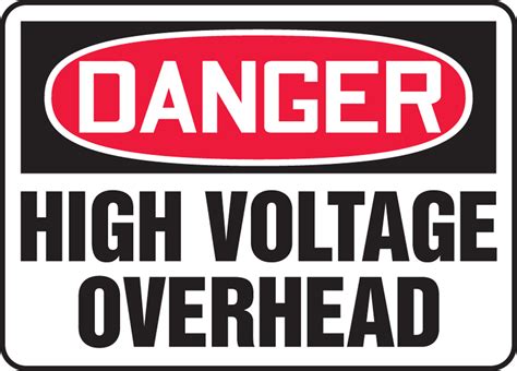 High Voltage Overhead Osha Danger Safety Sign Melc