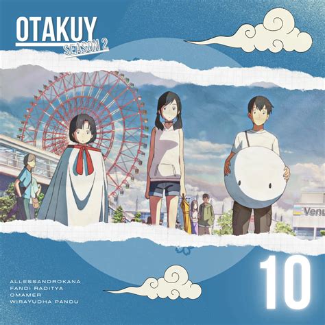 Streaming OTAKUY S2 E10 Makoto Shinkai Fandi Baca Berita Di Yahoo