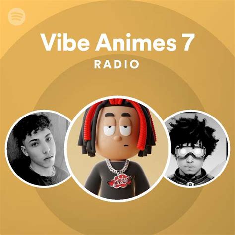 Vibe Animes Radio Playlist By Spotify Spotify