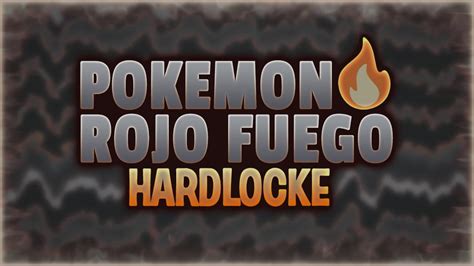 Pokémon Rojo Fuego Hardlocke Serie Completa YouTube