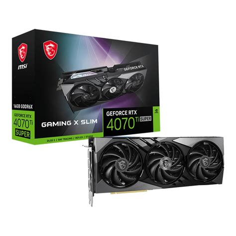 VGA การดแสดงผล MSI GEFORCE RTX 4070 TI SUPER 16G GAMING X SLIM