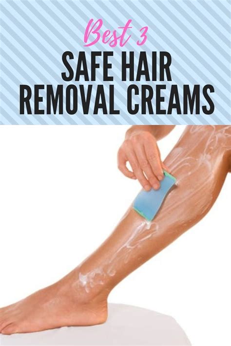 Here S The Best Safe Hair Removal Creams You Can Buy If You Opt To Go