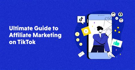 Tiktok Affiliate Marketing Beginners Getting Started Guide