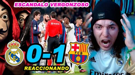 REACCIONES DE UN HINCHA REAL MADRID 0 1 FC BARCELONA ESCANDALO