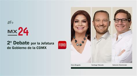 En Vivo Segundo Debate Cdmx 2024 Últimas Noticias Del Encuentro