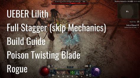 Diablo Rogue Poison Tb Full Stagger Ueber Lilith Build Guide Youtube