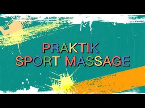 Teknik Gerakan Pijat Sport Massage Penjas Unila 20 YouTube