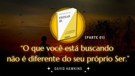 Livro Deixar Ir O Caminho Do Desapego Parte Youtube