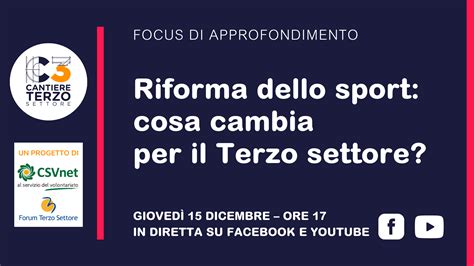 Riforma Dello Sport Cosa Cambia Per Il Terzo Settore Cantiere Terzo