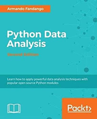 Python Data Analysis Second Edition Paperback Armando Fandango Ebay