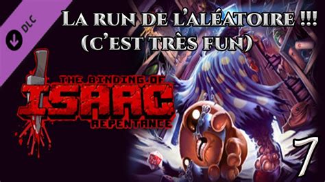 La Run De L Al Atoire J Ai Pas Compris Pourquoi Mais C Est Bien Fun