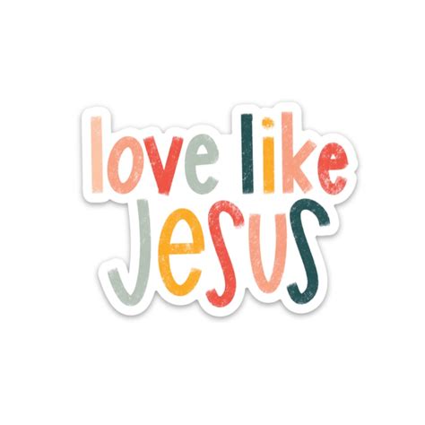 Love Like Jesus Sticker Christian Stickers Faith Decals Gifts By