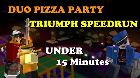 DUO Pizza Party TRIUMPH SPEEDRUN UNDER 15 MINUTES Tower Defense