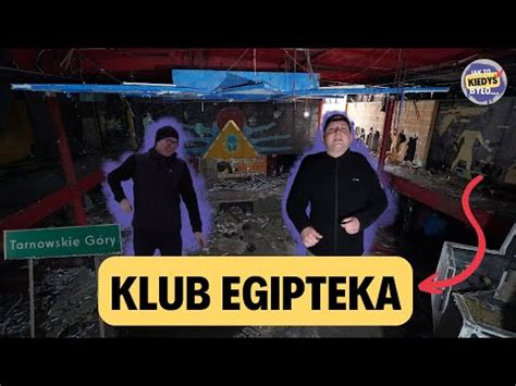 Opuszczony Klub Egipteka W Tarnowskich G Rach Youtube