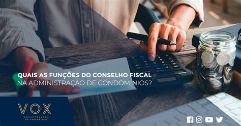 Fun Es Do Conselho Fiscal Na Administra O De Condom Nios