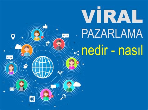 Viral Pazarlama Nedir Viral Pazarlama Nasıl Yapılır Soft Ajans