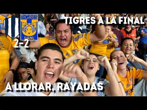 Reacci N Desde La Tribuna Rayadas Vs Tigres Semifinal Vuelta Liga