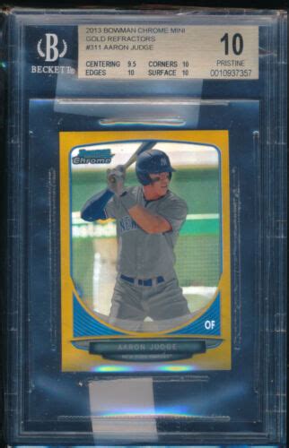 BGS 10 PRISTINE AARON JUDGE 2013 Bowman Chrome Mini GOLD REFRACTOR RC