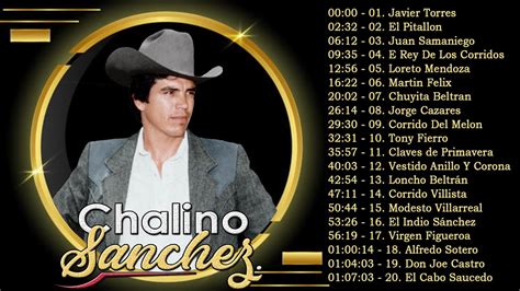 Las 20 Sus Mejores Éxitos Canciones de Chalino Sanchez Mejores