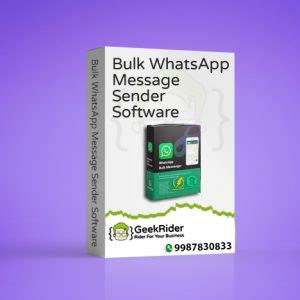 Bulk Whatsapp Message Sender Software Geekrider