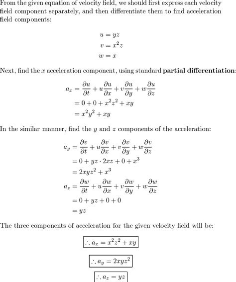 The Velocity In A Certain Flow Field Is Given By The Equatio Quizlet