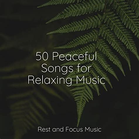 Peaceful Songs For Relaxing Music By Sleep Sounds Of Nature M Sica